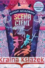K-Pop Academy T.1 Scena cieni Mina Finch 9788368592467