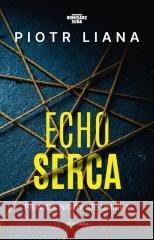 Echo serca Piotr Liana 9788368740226