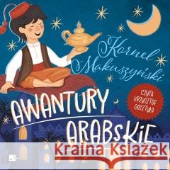 Awantury arabskie Audiobook Kornel Makuszyński 9788368783421