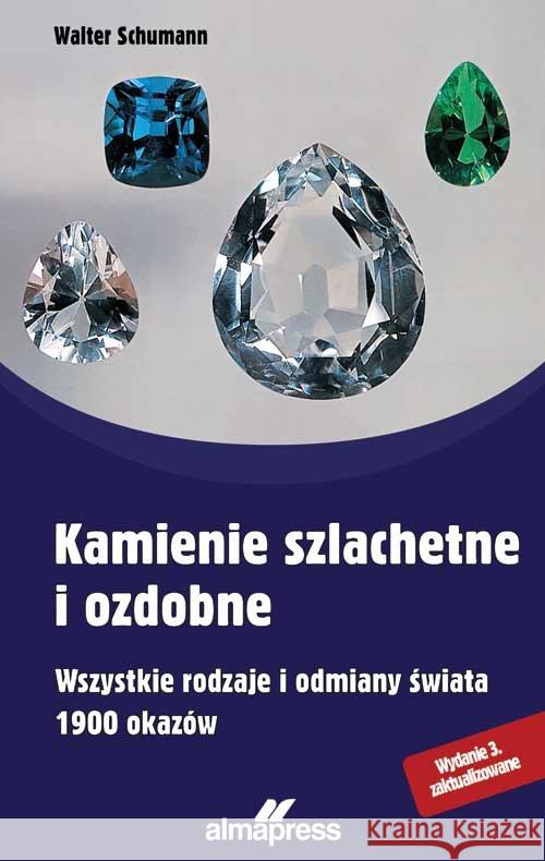 Kamienie szlachetne i ozdobne wyd. 4 Schumann Walter 9788370206451