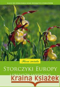 Flora świata. Storczyki Europy i obszarów.. Baumann Helmut Kunkele Siegfried Lorenz Richard 9788370736989 Multico