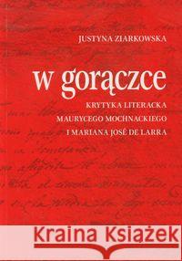 W gorączce Ziarkowska Justyna 9788371251177 Dolnośląskie Wydawnictwo Edukacyjne