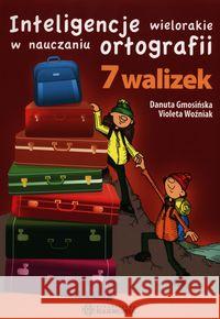 7 walizek - Inteligencje wielorakie...(komplet) Gmosińska Danuta Woźniak Violeta 9788371343223 Harmonia