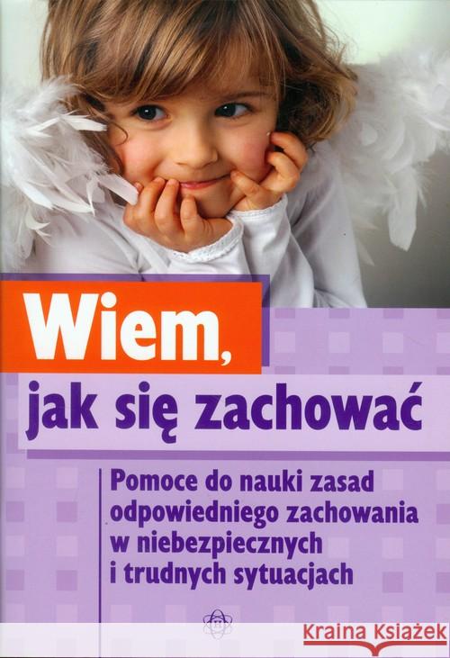 Wiem, jak się zachować Hinz Magdalena 9788371346880 Harmonia