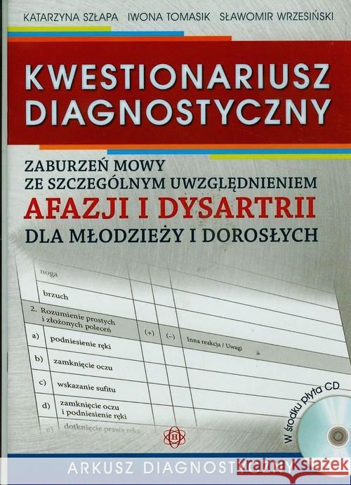 Kwestionariusz diagnostyczny. Arkusz diagnostyczny Szłapa Katarzyna Tomasik Iwona 9788371347023 Harmonia