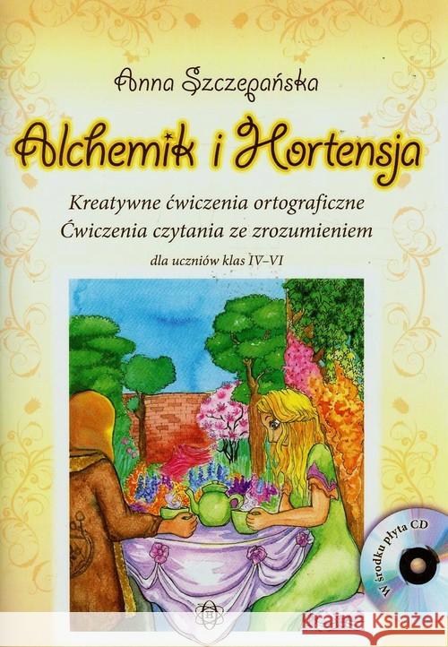 Alchemik i Hortensja + CD Szczepańska Anna 9788371347221 Harmonia