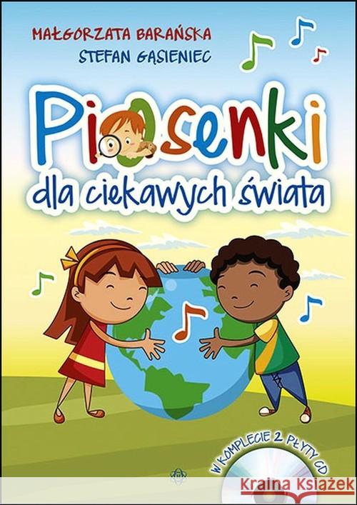 Piosenki dla ciekawych świata. Książka Barańska Małgorzata Gąsieniec Stefan 9788371349249 Harmonia