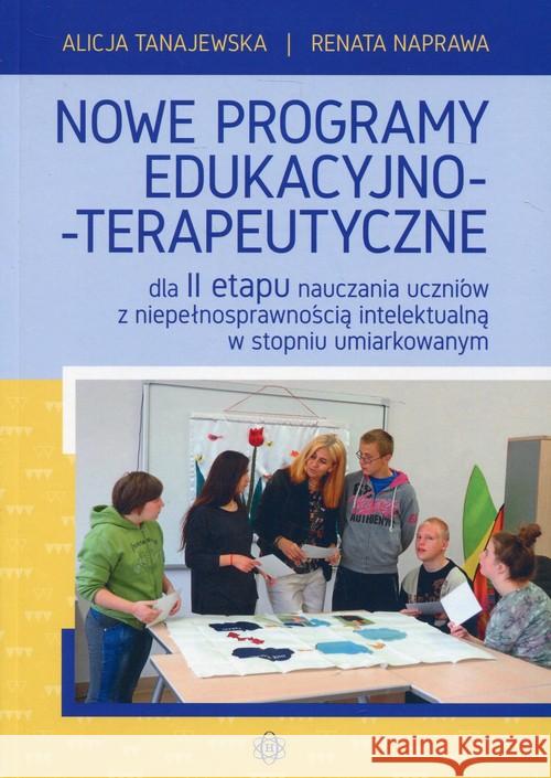 Nowe programy edukacyjno-terapeutyczne Tanajewska Alicja Naprawa Renata 9788371349614 Harmonia