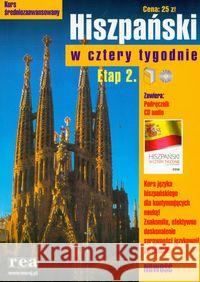 W 4  tygodnie ETAP 2 hiszpański (CD Gratis) REA Bryl Małgorzata Nawrot Julia 9788371415753 Rea