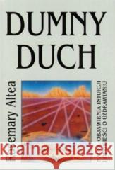 Dumny duch Rosemary Altea 9788371910432