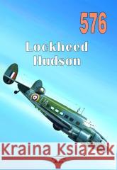 Lockheed Hudson 576 Janusz Ledwoch 9788372195760