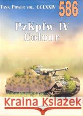 Tank Power vol. CCLXXIV PzKpfw IV Colour 586 Janusz Ledwoch 9788372195869