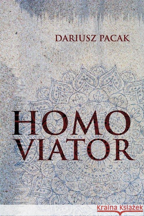 Homo Viator Pacak Dariusz 9788372226600 Antyk Marek Derewiecki