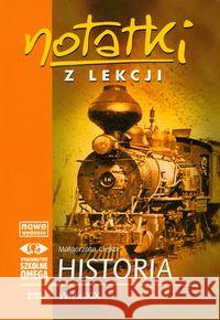 Notatki z Lekcji Historii część 5 wiek XIX.. OMEGA Ciejka Małgorzata 9788372673657 Omega