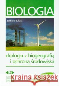 Trening Matura - Biologia Ekologia z biogeo. OMEGA Bukała Barbara 9788372674098 Omega