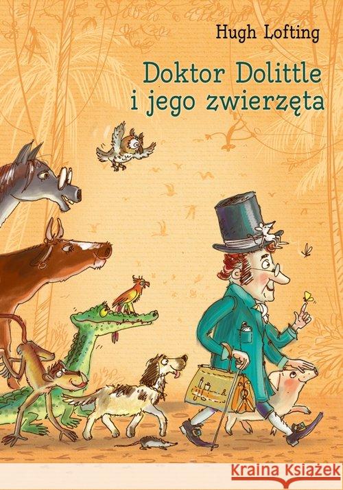 Doktor Dolittle i jego zwierzęta Lofting Hugh 9788372723314