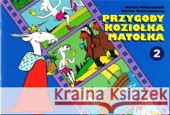 Przygody Koziołka Matołka cz.2 w.2022 Kornel Makuszyński, Marian Walentynowicz 9788372724120