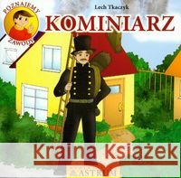 Kominiarz + CD Tkaczyk Lech 9788372772510 Astrum