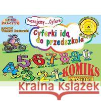 Poznajemy...Cyferki. Cyferki idą do przedszkola Tkaczyk Lech 9788372773043 Astrum