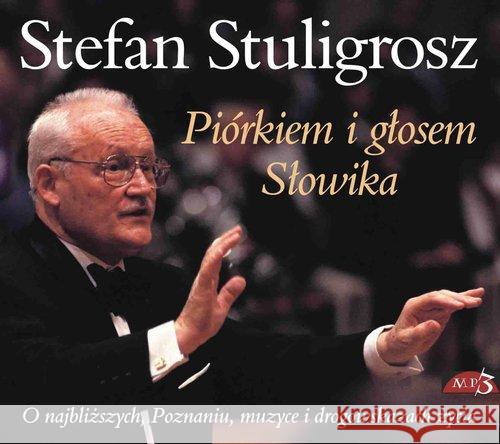 Piórkiem i głosem słowika MP3 Stuligrosz Stefan 9788372783127 Media Rodzina