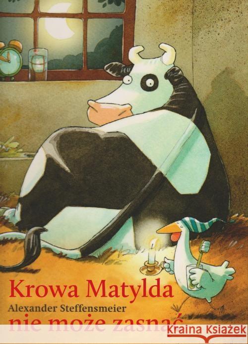 Krowa Matylda nie może zasnąć Steffensmeier Alexander 9788372788146