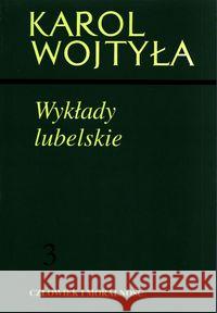 Wykłady lubelskie Wojtyła Karol 9788373062962