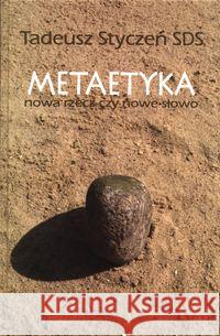 Metaetyka Styczeń Tadeusz 9788373065246