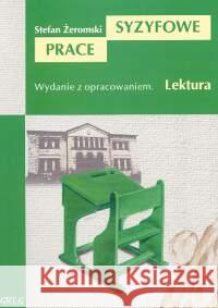 Syzyfowe prace z oprac. GREG Żeromski Stefan 9788373271883 Greg