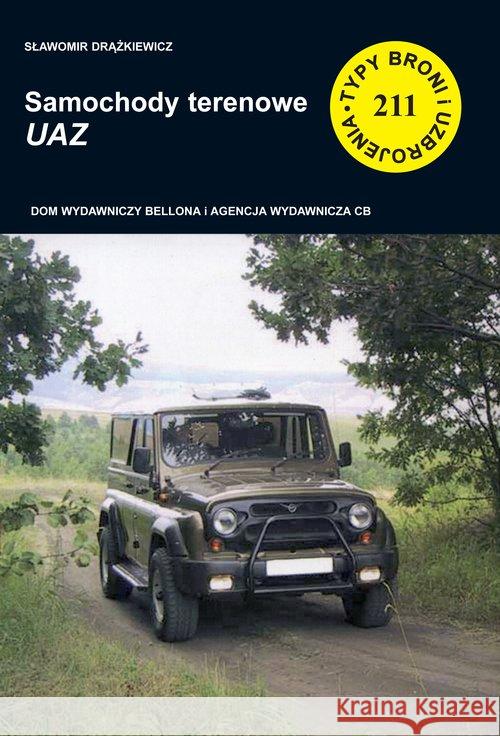 Samochody terenowe UAZ Drążkiewicz Sławomir 9788373391734 CB