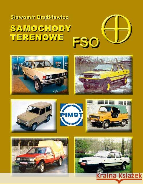 Samochody terenowe FSO Drążkiewicz Sławomir 9788373392090 CB
