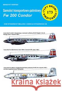 Samolot transportowy Focke-Wulf Fw 200 Condor Kempski Benedykt 9788373392243 CB