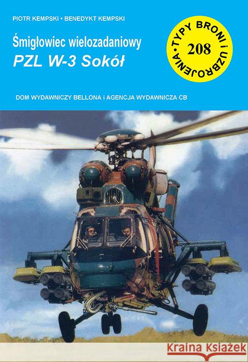 Śmigłowiec wielozadaniowy PZL W-3 Sokół Kempski Benedykt Kempski Piotr 9788373392250 CB
