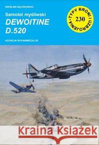 Samolot myśliwski Dewoitine D.520 Bączkowski Wiesław 9788373392724 CB