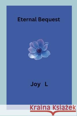 Eternal Bequest Joy L 9788373477612 Joy L