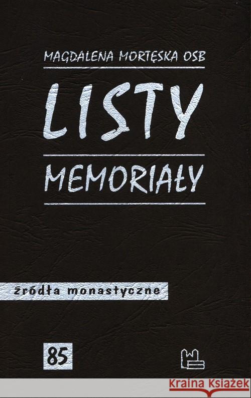 Listy, memoriały Mortęska Magdalena 9788373549258