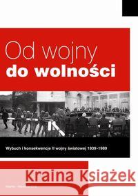 Od wojny do wolności  9788373834552 Scholar