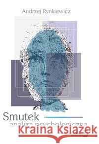 Smutek Rynkiewicz Andrzej 9788373836952 Scholar