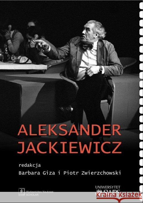 Aleksander Jackiewicz  9788373837966 Scholar