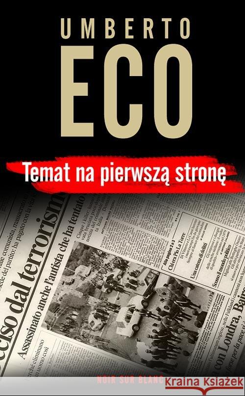 Temat na pierwszą stronę Eco Umberto 9788373925328