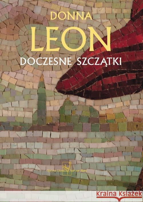 Doczesne szczątki Leon Donna 9788373926783 Literackie