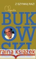 Z szynką raz! Charles Bukowski 9788373927988