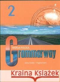 Grammarway 2 SB EXPRESS PUBLISHING Dooley Jenny Evans Virginia 9788373961197 Express Publishing