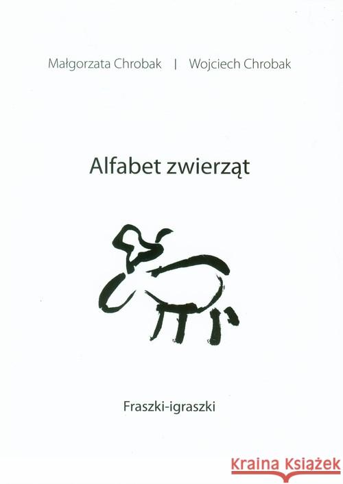 Alfabet zwierząt Chrobak Małgorzata 9788374379656 Skrzat