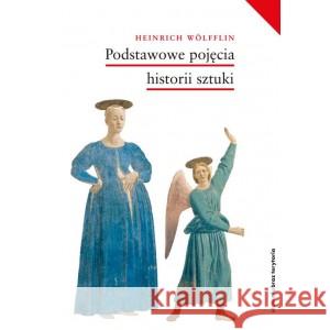 Podstawowe pojęcia historii sztuki Heinrich Wolfflin 9788374536349