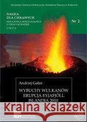 Nauka dla ciekawych. Wybuchy wulkanów...nr 2 Andrzej Gałaś 9788374643641