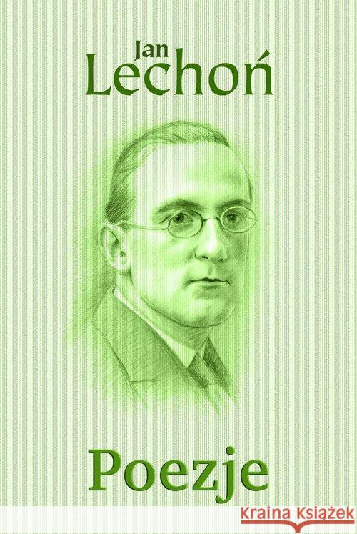 Poezje Lechoń Jan 9788374703055 C&T
