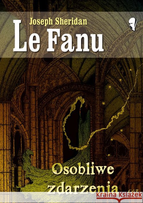 Osobliwe zdarzenia Le Fanu Joseph Sheridan 9788374703536