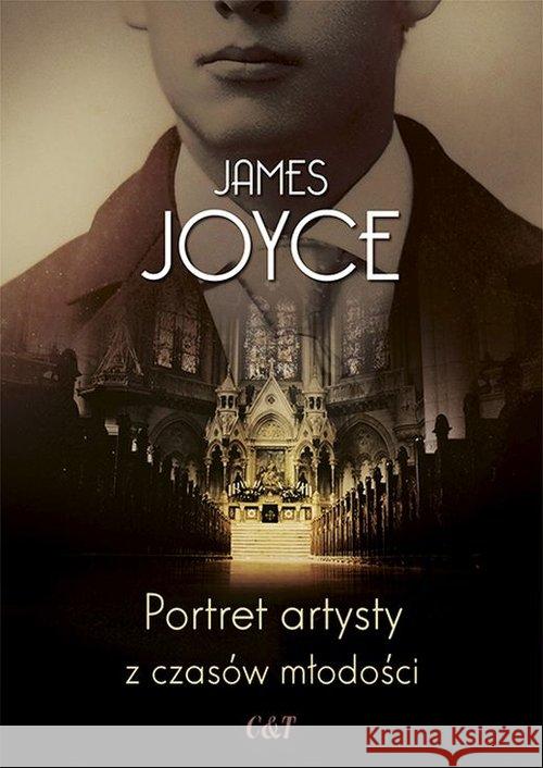 Portret artysty z czasów młodości Joyce James 9788374703628 C&T
