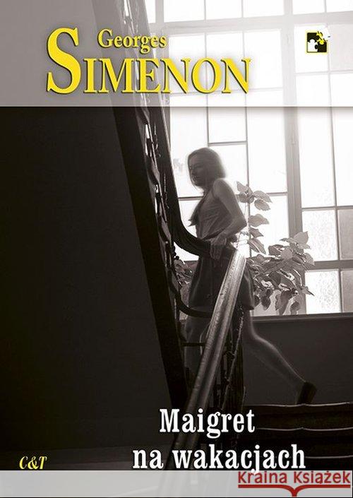 Maigret na wakacjach Simenon Georges 9788374703840 C&T