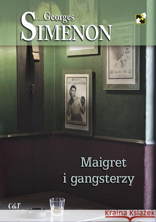Maigret i gangsterzy Simenon Georges 9788374703888 C&T